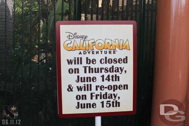 Signs up by all the park entrances alerting guests to DCA being closed Thursday.