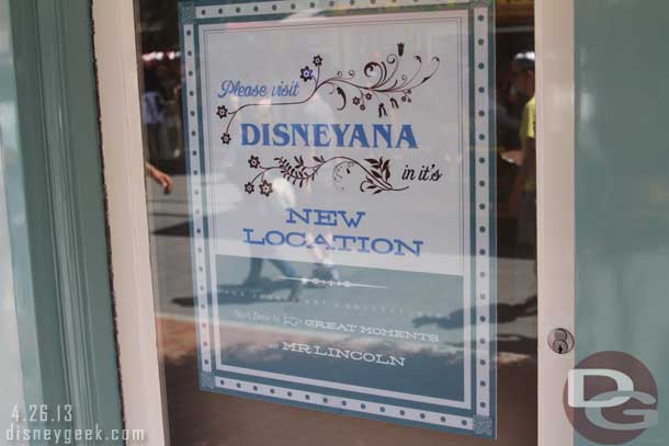 Interesting they say their new location is next to Lincoln.  Does that mean the Disney Gallery is going to be partially renamed?  Makes sense if the front store part is Disneyana then the gallery is the back two rooms.  No new signage down there yet though.