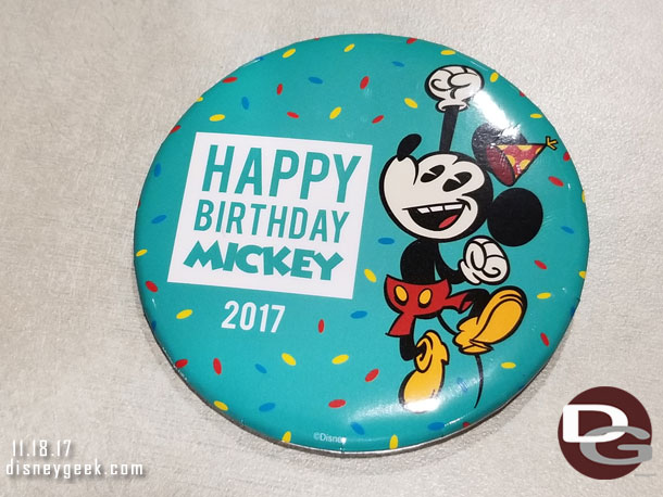 Today marked Mickey's 89th Birthday.  So as you entered you received a free button.