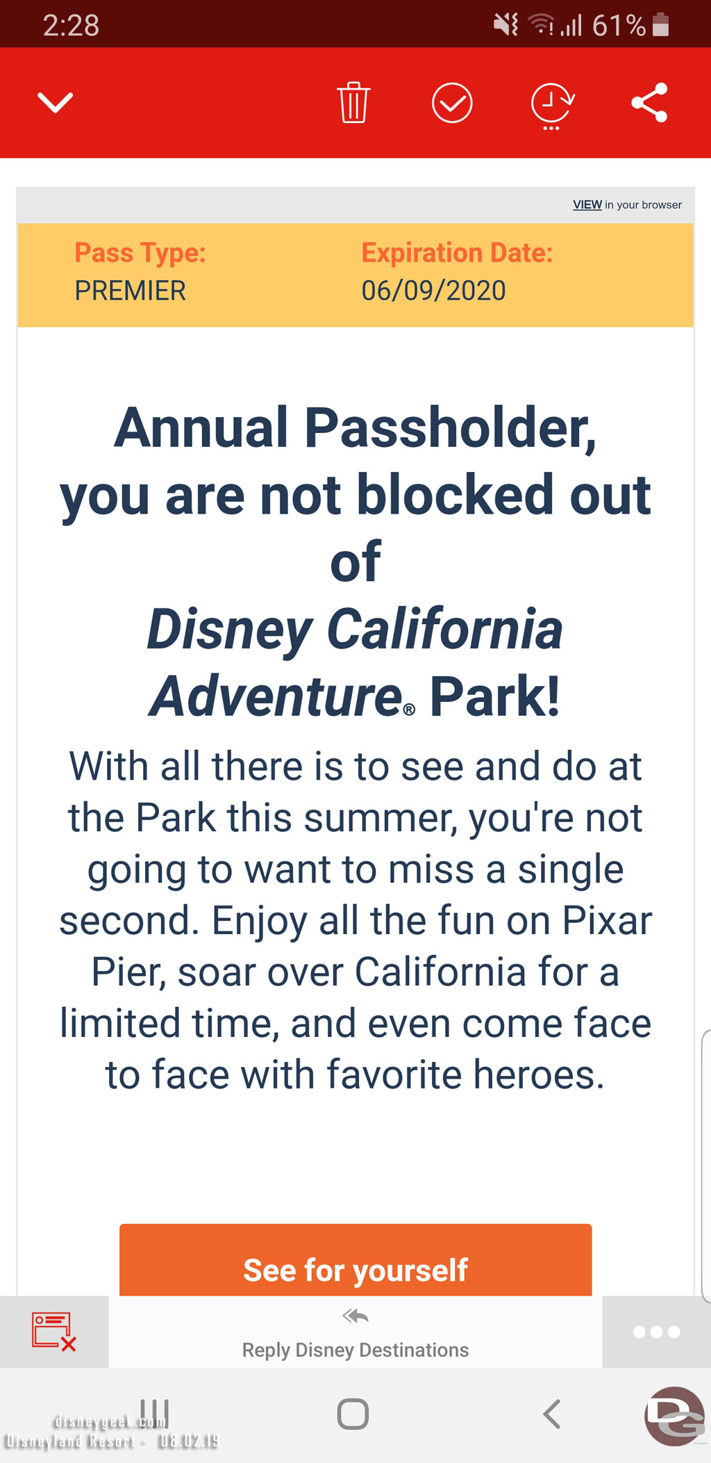 While in line for the Pixar Pal-A-Round received this email.  Seems Disney is reminding Annual Passholders they can visit DCA. Odd to send this to passes that have no block-outs.