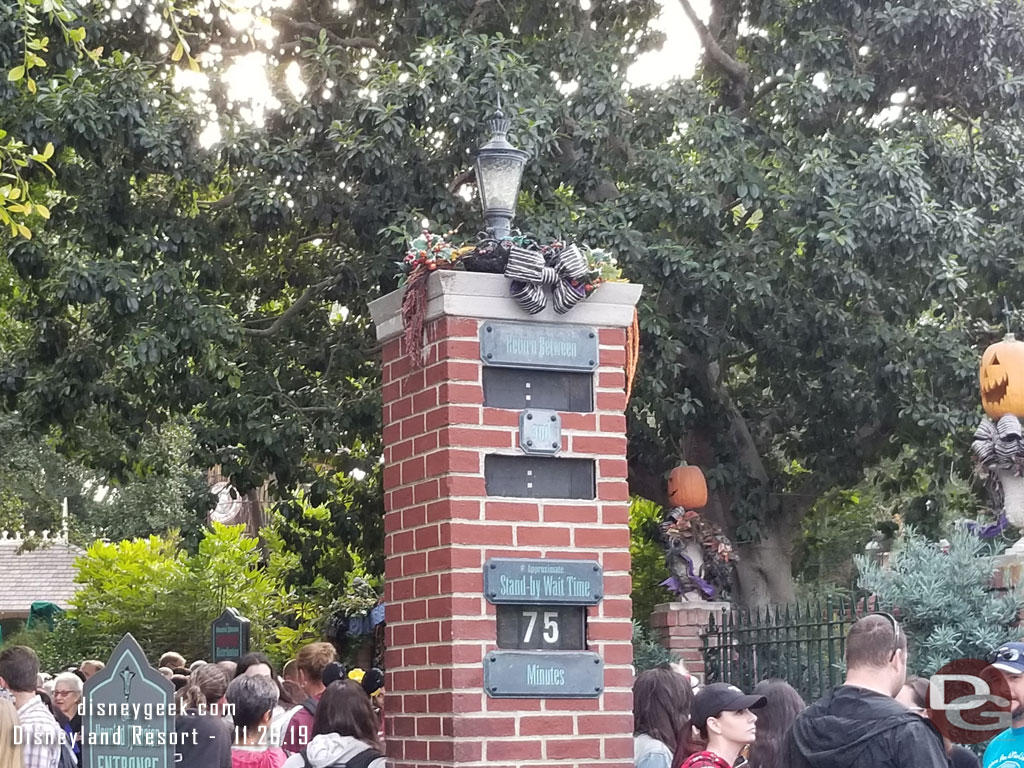 2:52pm and a 75 minute wait and no more FastPasses for Haunted Mansion Holiday.