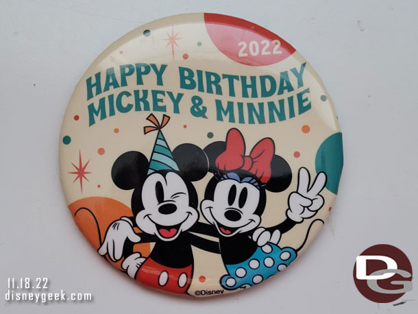 As you entered the park this morning you received a button to commemorate Mickey and Minnie's birthday.