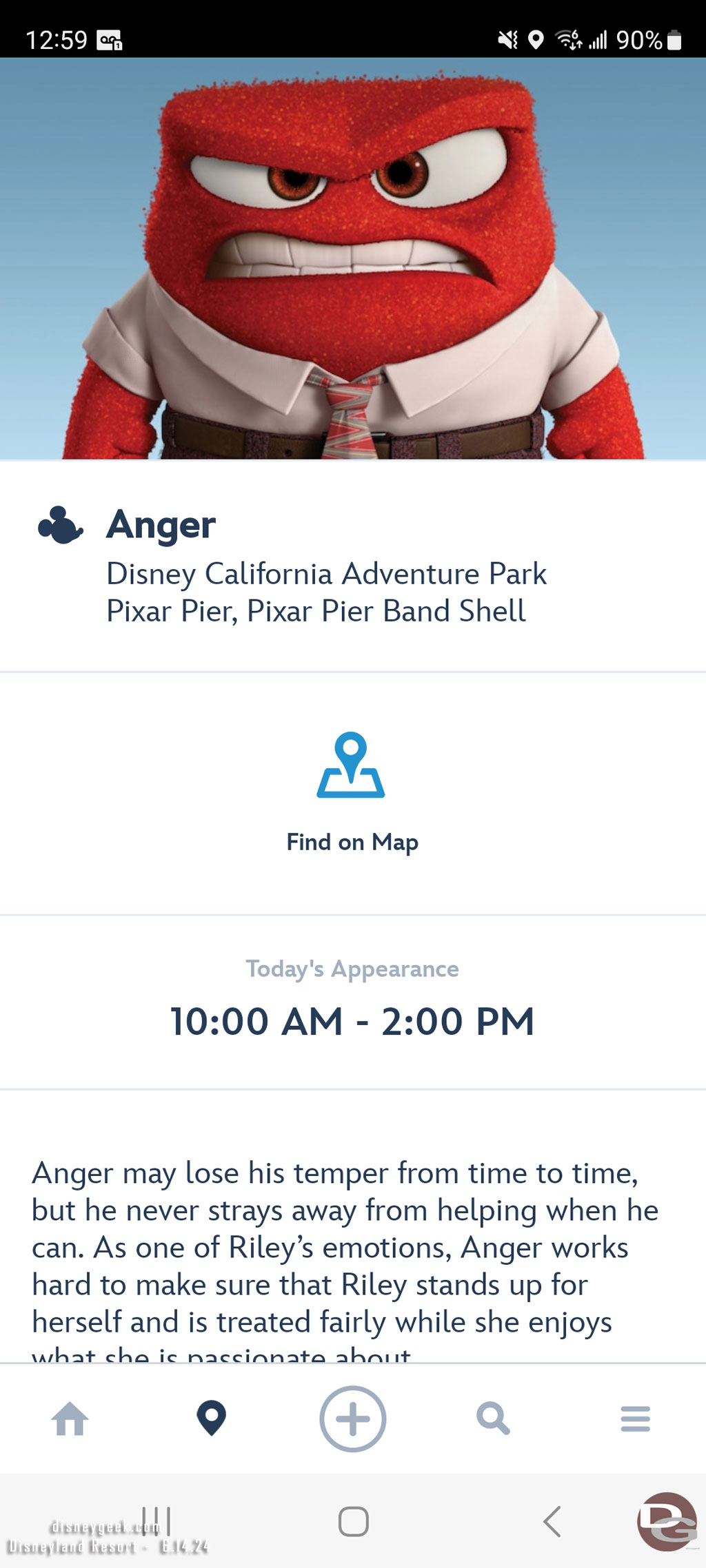 Anger is visiting Pixar Pier to promote his new film and visit with guests.  He is out for only 4 hours a day and no set times listed.