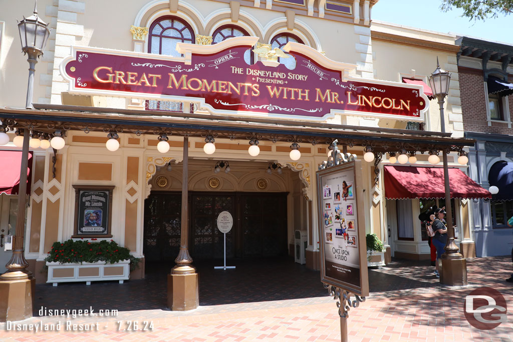 Great Moments with Mr. Lincoln and the Opera House Lobby are closed for renovation.